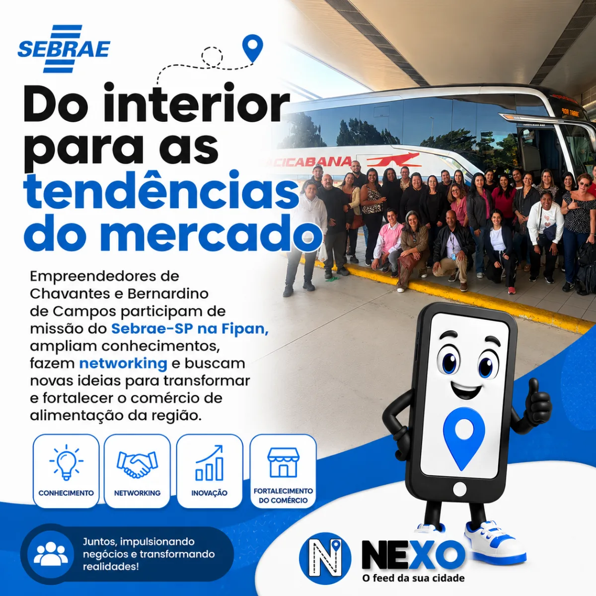 Sebrae-SP leva empreendedores de Chavantes e Bernardino de Campos para a Fipan